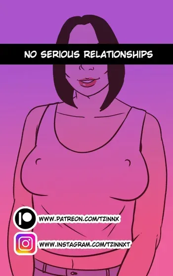 [Tzinnxt] No Serious Relationships [English] manga cover