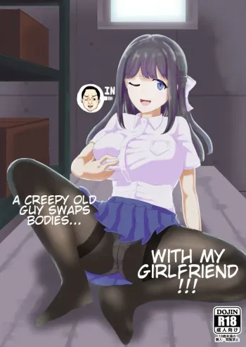 Kanojo to Oji-san no Karada ga Irekawaru TSF | A Creepy Old Guy Swaps Bodies With My Girlfriend manga cover