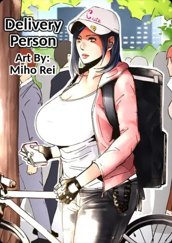 [Miho Rei] Haitatsu no Hito -- Delivery Person [English] manga cover
