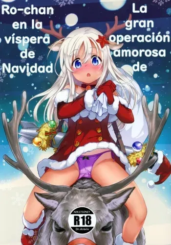 (C97) [Kuronekokan-Monpetit (Yamizawa)] Ro-chan no Seiya ni Icha Love Daisakusen | La gran operación amorosa de Ro-chan en la víspera de Navidad (Kantai Collection -KanColle-) [Spanish] [Dr.Arevix] manga cover