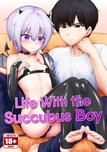 [Toitoikai (Toitoi)] Succubus-kun to no Seikatsu 1 - Life with the Succubus boy 1 [English] manga cover