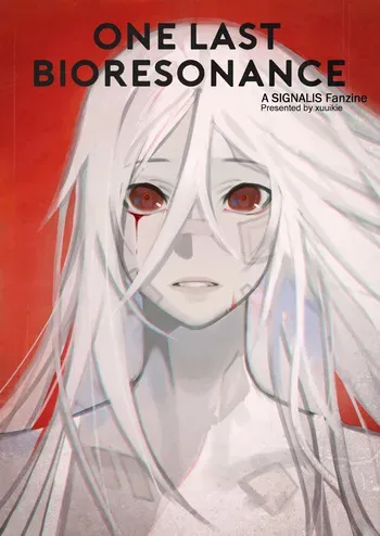 [xuuikie] ONE LAST BIORESONANCE - A SIGNALIS Fanzine manga cover