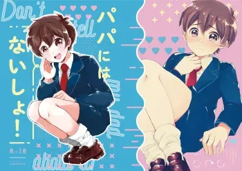 Papa ni wa naisho! | It's a Secret From Daddy! manga cover