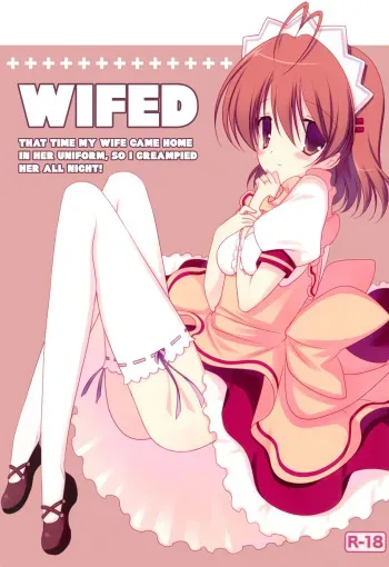 Yomenado | WIFED: That Time My Wife Came Home in Her Uniform, So I Creampied Her All Night! manga cover