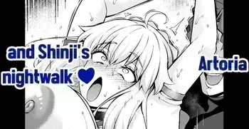 [Ankoman] Arutoria, Shinji to yoru no sanpo❤ - Artoria and Shinjis nightwalk ♥(Fate/stay night) [English] manga cover