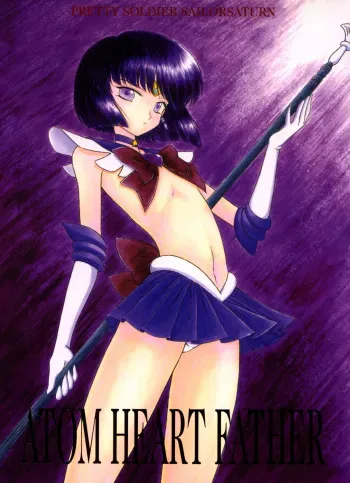 (C60) [Black Dog (Kuroinu Juu)] Atom Heart Father (Bishoujo Senshi Sailor Moon) manga cover