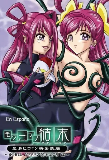 [MACXE'S (monmon)] Mou Hitotsu no Ketsumatsu ~Henshin Heroine Kairaku Sennou Yes!! Precure 5 Hen~ | Otra conclusión (Yes! PreCure 5) [Spanish] [SaHa] manga cover