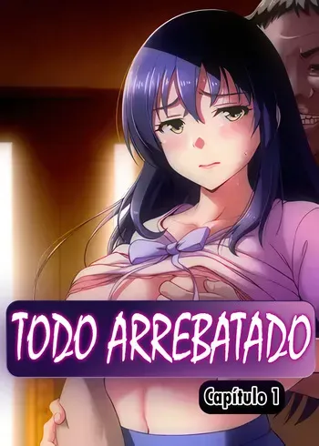 [DEEPER-ZERO (Tecrosu Hōrudingusu)] Subete Netorare ~ 1-17 [Spanish] [Kaico no Fansub] manga cover