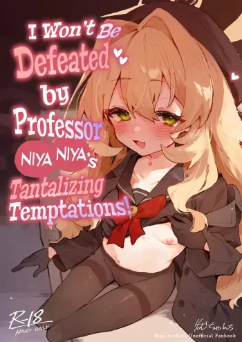 Niyaniya Kyouju no Ama Zeme Gotoki ni Makenai ga!? | I Won't Be Defeated by Professor Niyaniya's Tantalizing Temptations! manga cover