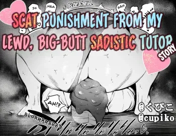Scat Punishment from My Lewd, Big-Butt Sadistic Tutor manga cover