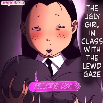 [ampullaria] The Classy Ugly Bitch with a Lecherous Gaze ~Blowjob Edition♥~ (English) manga cover