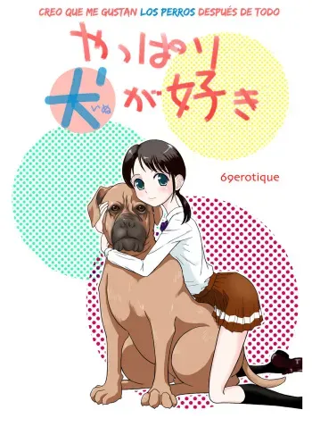 [69EROTIQUE] Yappari Inu ga Suki [Spanish] [Tequila Scans] [Digital] manga cover