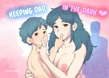 Papa ni ha Naishyo | Keeping Dad in the Dark manga cover