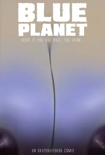 [Okayokayokok] Blue Planet #2: You Are What You Drink manga cover