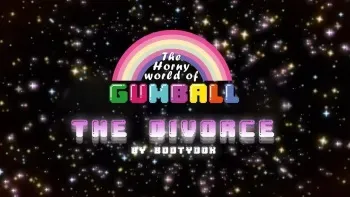 [BootyDox] The Horny World of Gumball: The Divorce (The Amazing World Of Gumball) manga cover