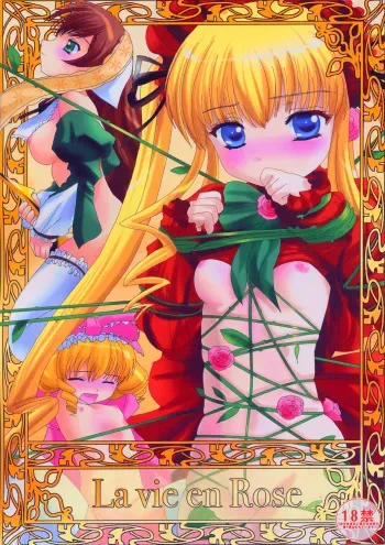 (C67) [Kaitsushin (Namamo Nanase)] La vie en Rose (Rozen Maiden) manga cover