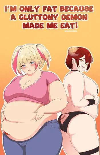 [ sweetdreamcoffee ] I’m Only Fat Because a Gluttony Demon Made Me Eat! manga cover