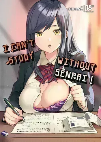 [Sukoburuyama (Itohana)] Senpai! Motto Ore ni Gohoubi Kudasai! | I Can't Study Without Senpai! [English] [J18] [Decensored] [Digital] manga cover