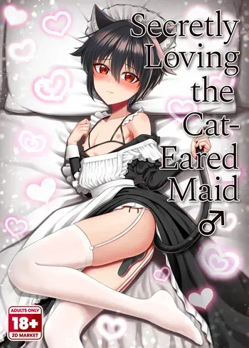 [Toitoikai (Toitoi)] Nekomimi Shounen Maid no Ai suru Himegoto | Secretly Loving the Cat-Eared Maid [English] {2d-market.com} [Decensored] [Digital] manga cover