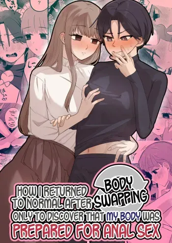 How I Returned to Normal After Body Swapping Only to Discover that My Body was Prepared for Anal Sex manga cover