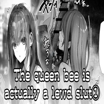 That Queen Bee is Actually a Lewd Slut [Original] manga cover