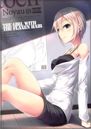 (C94) [noyau (HirokazuKine)] THE GIRL WITH THE FLAXEN HAIR (THE IDOLM@STER CINDERELLA GIRLS) manga cover