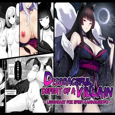 The Disgraceful Defeat of a Villain -Legendary Fox Spirit Kannamikoto- [Original] manga cover