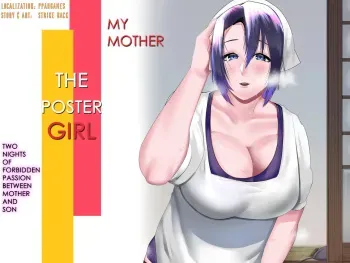 My Mother - The Poster Girl: Two Nights of Forbidden Passion between Mother and Son manga cover