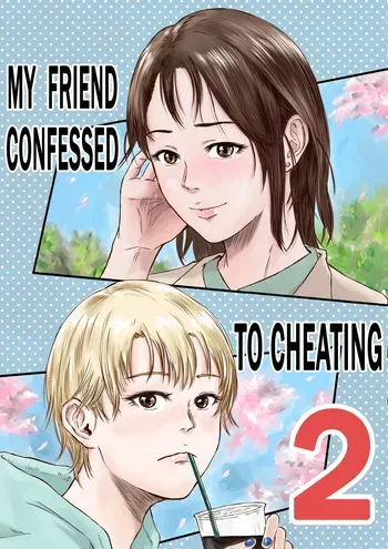 [Dekamatsu] Onna Tomodachi no Uwaki Kokuhaku 2 | My Friend Confessed to Cheating 2 [English] manga cover