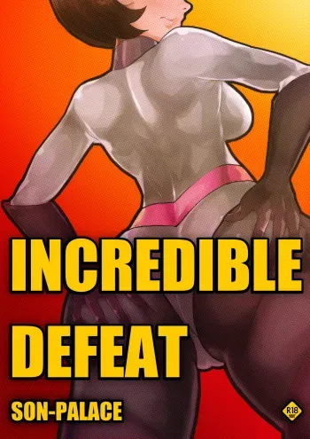 [Son Palace] INCREDIBLE DEFEAT (The Incredibles) manga cover