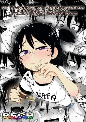 [Tsukusun] Seishin Joutai Girigiri no Oshiego ni Mechamecha Okazu ni Sarete Komattemasu | My Mentally Unstable Student Who Uses Me To Get-Off Like Crazy is Quite The Handful (COMIC Mate Legend Vol. 49 2023-02) [Spanish] [Digital] manga cover