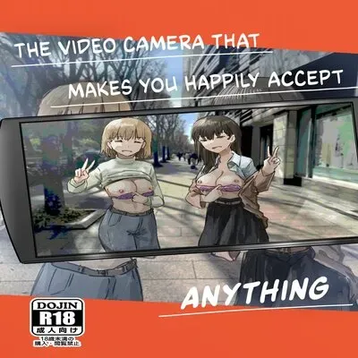 The Video Camera That Makes You Happily Accept Anything [Original] manga cover