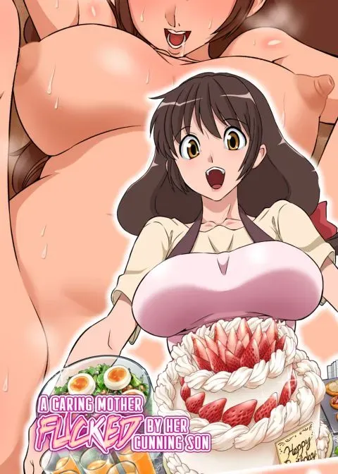 A Caring Mother Fucked By Her Cunning Son + Tanned Version manga cover