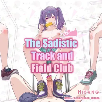 [Hisano] The Sadistic Track and Field Club - Complete Edition (Fanbox) [English] manga cover