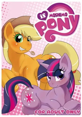 (Kansai! Kemoket 2) [Seiikkyou (Goto-Beido)] if MOSHIMO PONY (My Little Pony: Friendship is Magic) [English] [N04h] manga cover
