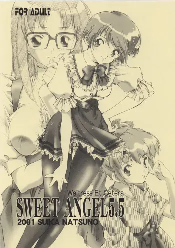 (C61) [Hotel California (Natsuno Suika)] Sweet Angel 5.5 (Various) manga cover