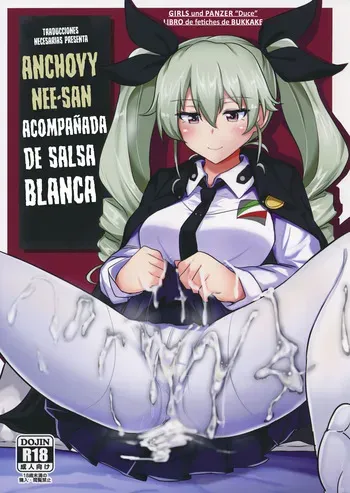 (C90) [Hakuginmokusei (Poshi)] Anchovy Nee-san White Sauce Zoe - Anchovy-neesan acompañada de salsa blanca (Girls und Panzer) [Español] [Traducciones necesarias] manga cover