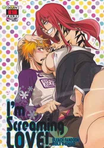 (SUPER20) [egoistic media (Natsume Fumiko)] I'm Screaming LOVE! (BLEACH) [FRENCH] [SAXtrad] manga cover