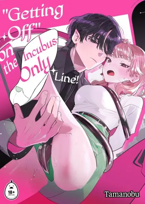 "Getting Off" on the Incubus-Only Line! manga cover