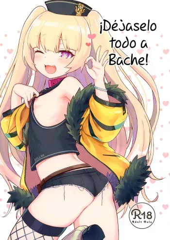 [Wasabi Mochi (Momosawa)] Bache ni Bacchiri Omakase! - ¡Déjaselo todo a Bache! (Azur Lane) [Spanish] [Dou-Hen EX] manga cover