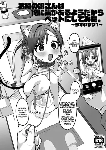 [Sleepwatch.ex (Aibu Yue)] Otonari no Musume-san wa Ore ni Ki ga Aru you dakara Pet ni Shite Mita. ~Usui Yatsu 1~ [Spanish] [Digital] manga cover