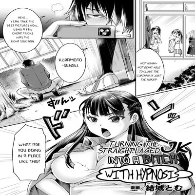 I Tried To Turn A Straight-Laced JK Into A Bitch With Hypnosis [Original] manga cover