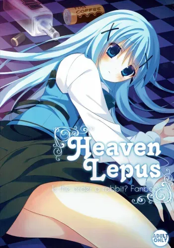 (C89) [Gantai Shoujo Chudoku (Nakada Rumi)] Heaven Lepus (Gochuumon wa Usagi Desu ka?) manga cover