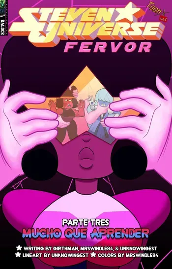 [Unknowingest⁄MrSwindle94] Steven Universe Fervor Parte 3 (Steven Universe) (Spanish) [Kalock] manga cover