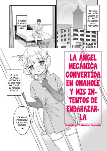 [Tenkirin (Kanroame)] Onaho ochi shita kikai tenshi-sama to ore no ninshin katsudou | La Ángel Mecánica Convertida en Onahole y mis Intentos de Embarazarla [Español] [Traducciones necesarias] [Digital] manga cover