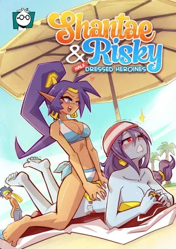[Mr.E] Shantae & Risky - Half Dressed Heroines [Complete] [English] manga cover