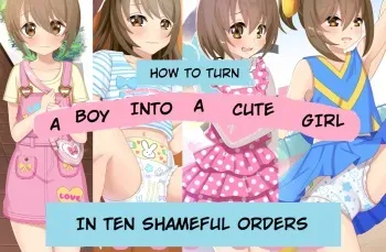 [Chijoku An (Na Yutaro)] Otokonoko ga Kawaii Onnanoko ni Naru Tame no Juu no Shuuchi Meirei | How To Turn A Boy Into A Cute Girl In Ten Shameful Orders [English] manga cover