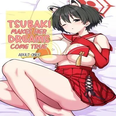 Tsubaki Makes Her Dreams Come True [Doujinshi] manga cover