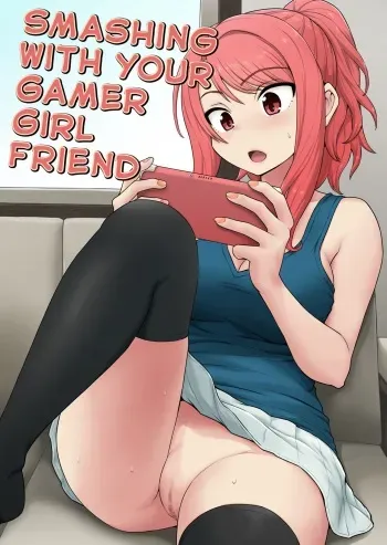 Game Tomodachi no Onnanoko to Yaru Hanashi | Smashing With Your Gamer Girl Friend manga cover