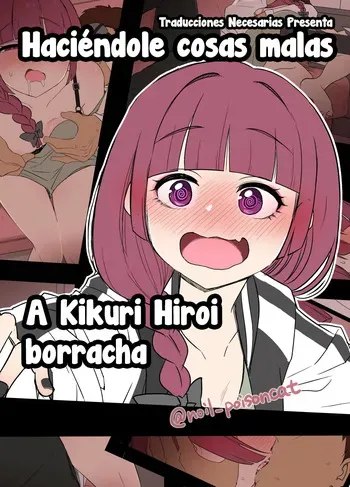 [Dokuneko Noil] Deisui shita Hiroi Kikuri ni Warui Koto o Suru Hanashi - Haciéndole cosas malas a Kikuri Hiroi borracha (Bocchi the Rock!) [Español] [Traducciones necesarias] [Sin Censura] manga cover